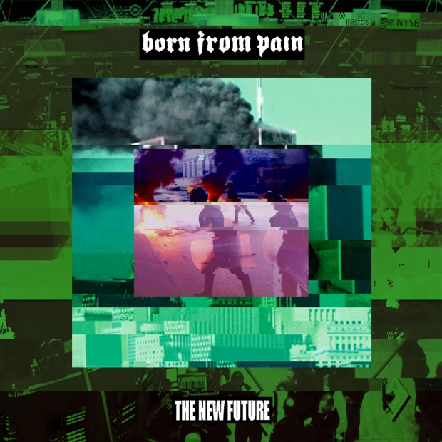 Born From painn