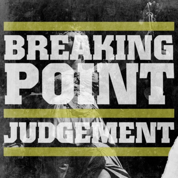 breaking point judgement
