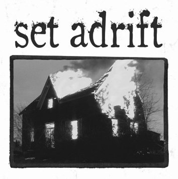 set adrift