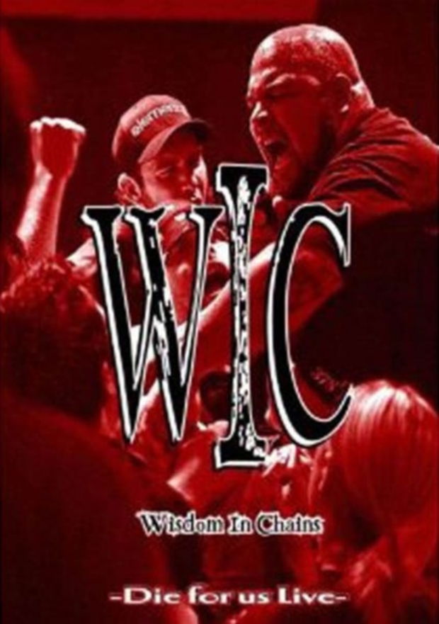 WISDOM IN CHAINS Die For Us DVD