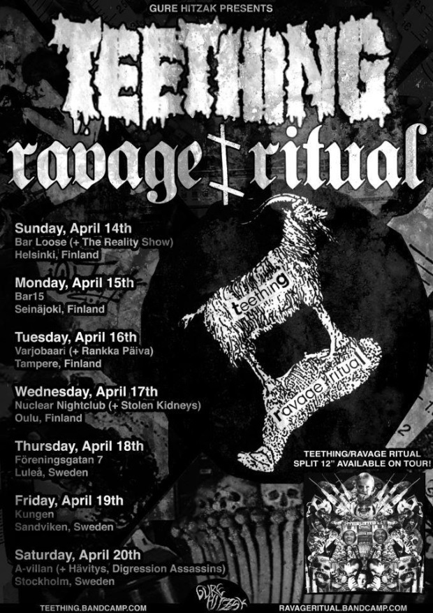 RAVAGE RITUAL TEETHING tour