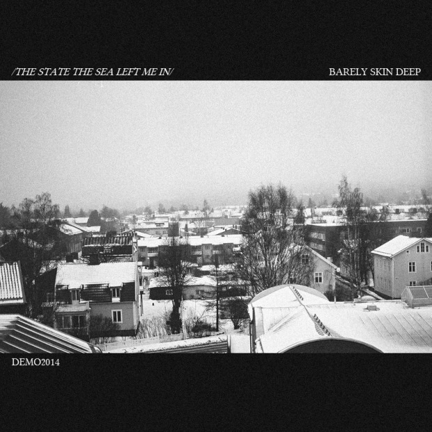 THE STATE THE SEA LEFT ME IN