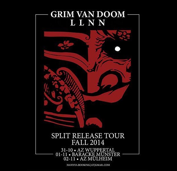 LLNN and GRIM VAN DOOM on tour