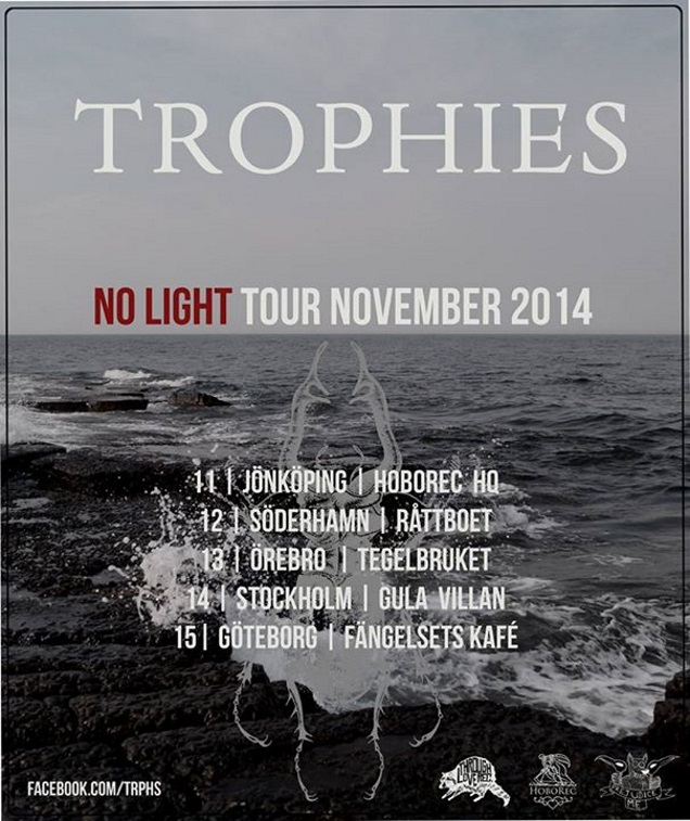 TROPHIES live in November