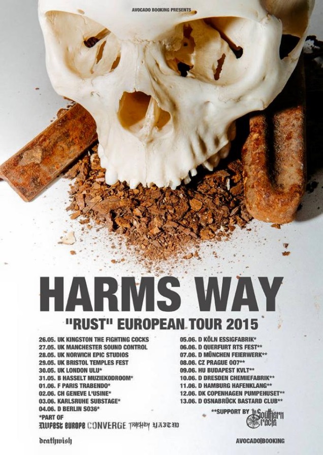 HARMS WAY European dates!