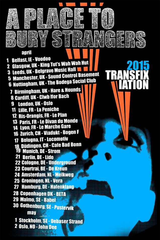 A PLACE TO BURY STRANGERS on tour