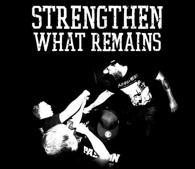 STRENGTHEN WHAT REMAINS promo