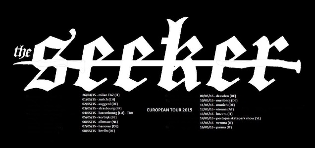 THE SEEKER on tour