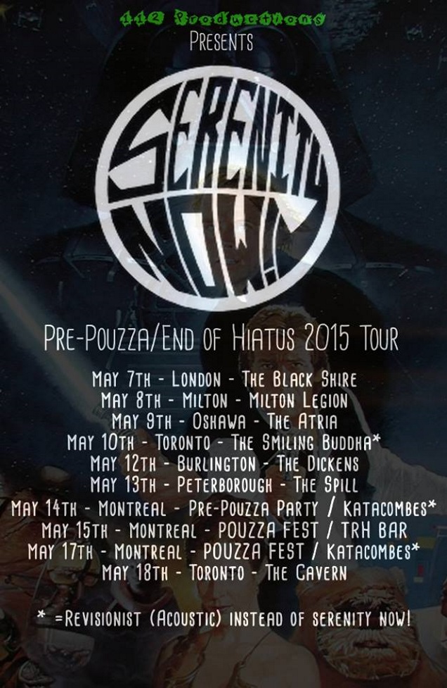 SERENITY NOW tour