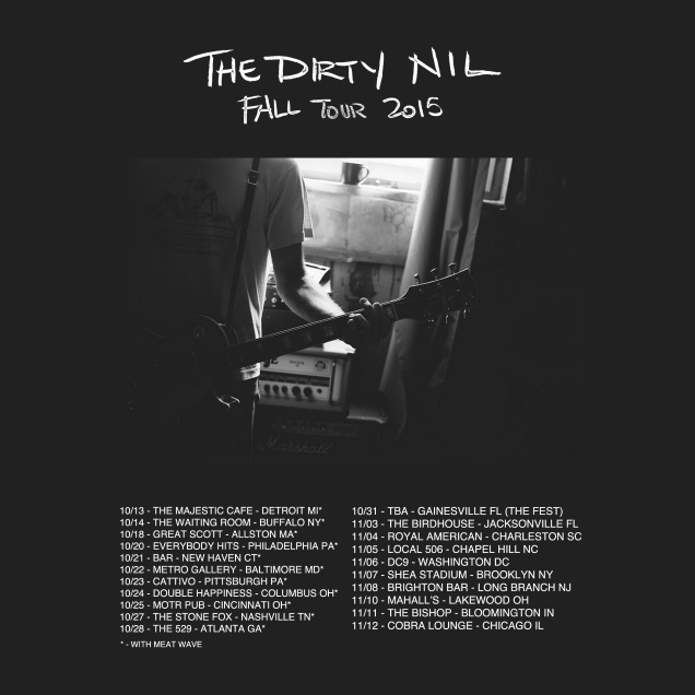 DIRTY NIL tour