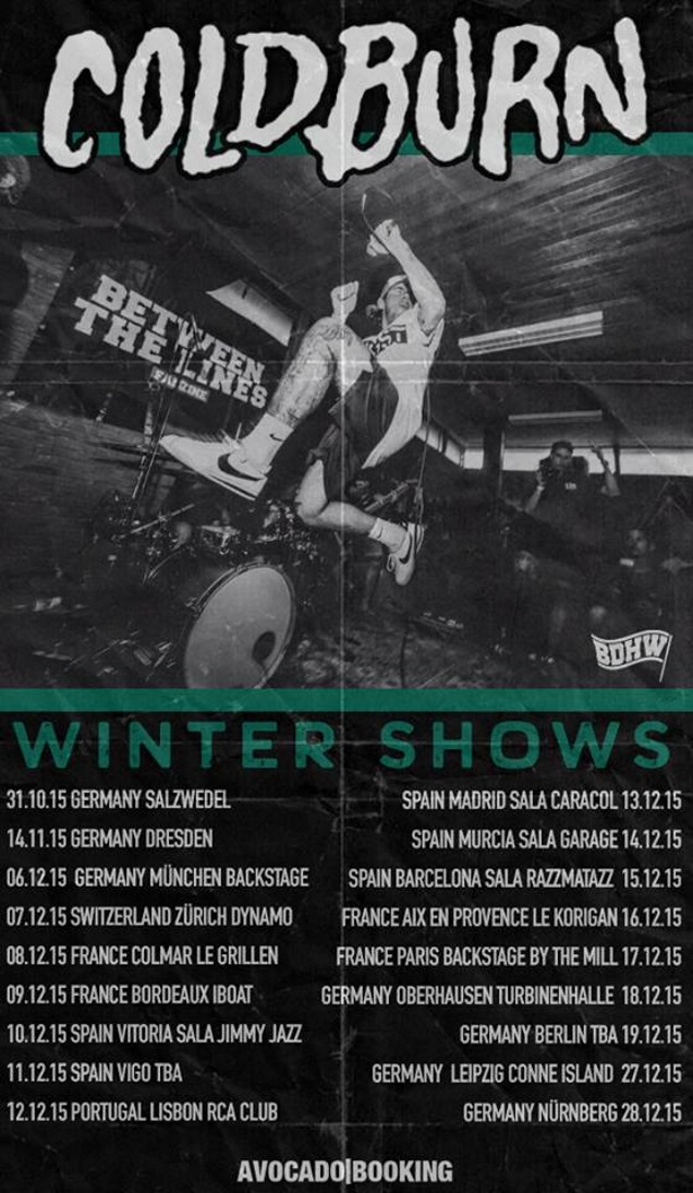 COLDBURN, MALFUNCTION and HARM/SHELTER touring Europe in March 2016! 1 COLDBURN Winter Shows!