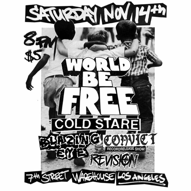 WORLD BE FREE first show
