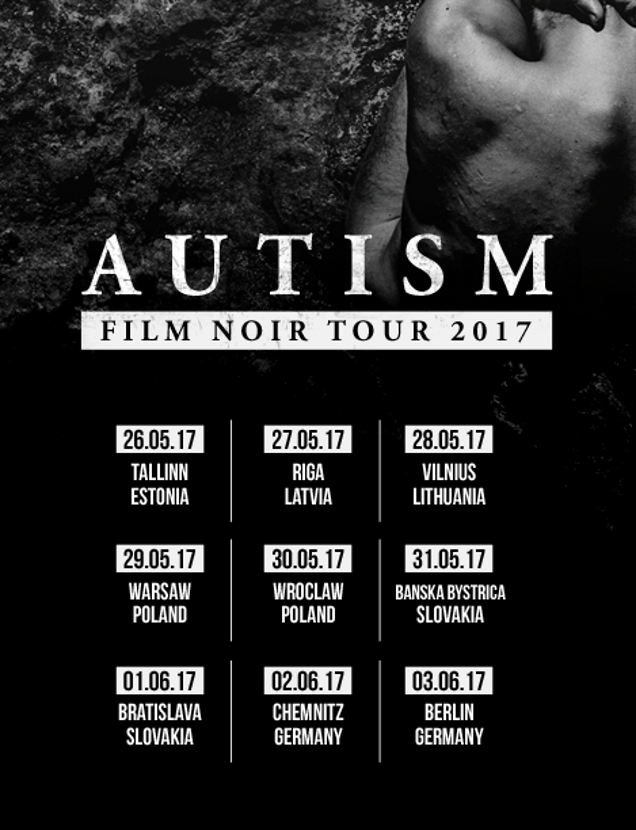 Lithania's AUTISM rival their post rock peers on a European live trek in May and June 1 AUTISM gigs