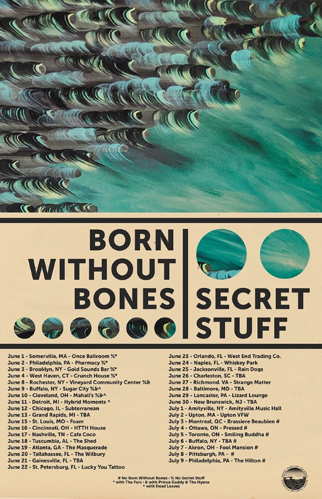 BORN WITHOUT BONES tour