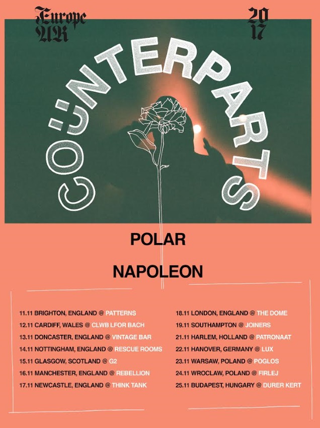 Modern melodic post hardcore acts COUNTERPARTS / POLAR / NAPOLEON hit European roads this November 1 COUNTERPARTS