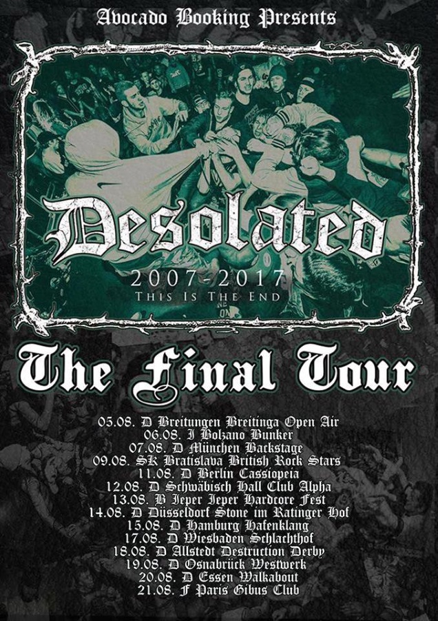 DESOLATED last shows